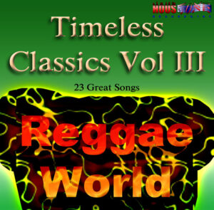 Timeless-Classics-Vol-III-Reggae-World-